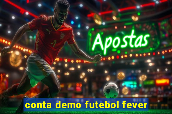 conta demo futebol fever